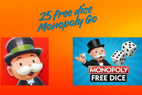 The Complete Guide to 25 free dice Monopoly Go